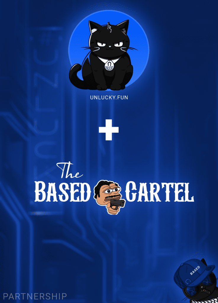 UNLUCKY and The Based Cartel Partnership